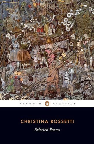 Selected Poems: Rossetti (Penguin Classics) von Penguin